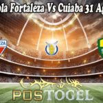 Prediksi Bola Fortaleza Vs Cuiaba 31 Agustus 2021