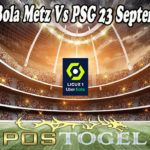 Prediksi Bola Metz Vs PSG 23 September 2021