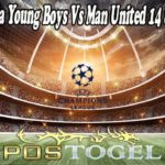 Prediksi Bola Young Boys Vs Man United 14 Septem 2021