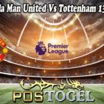 Prediksi Bola Man United Vs Tottenham 13 Maret 2022