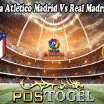 Prediksi Bola Atletico Madrid Vs Real Madrid 9 Mei 2022