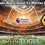 Prediksi Bola Man United Vs Wolves 13 Mei 2023