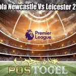 Prediksi Bola Newcastle Vs Leicester 23 Mei 2023
