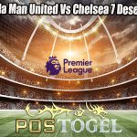 Prediksi Bola Man United Vs Chelsea 7 Desember 2023