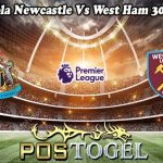 Prediksi Bola Newcastle Vs West Ham 30 Maret 2024