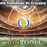 Prediksi Bola Flamengo Vs Cruzeiro 1 Juli 2024