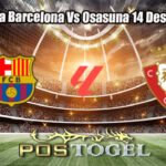 Prediksi Bola Barcelona Vs Osasuna 14 Desember 2025