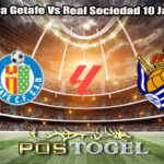 Prediksi Bola Getafe Vs Real Sociedad 10 Januari 2025