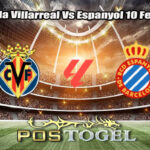 Prediksi Bola Villarreal Vs Espanyol 10 Febuari 2026